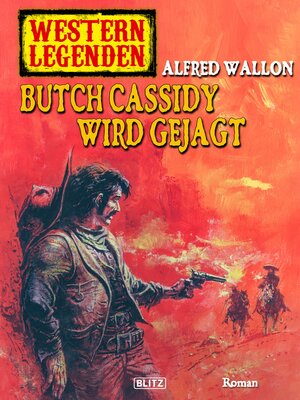 cover image of Butch Cassidy wird gejagt